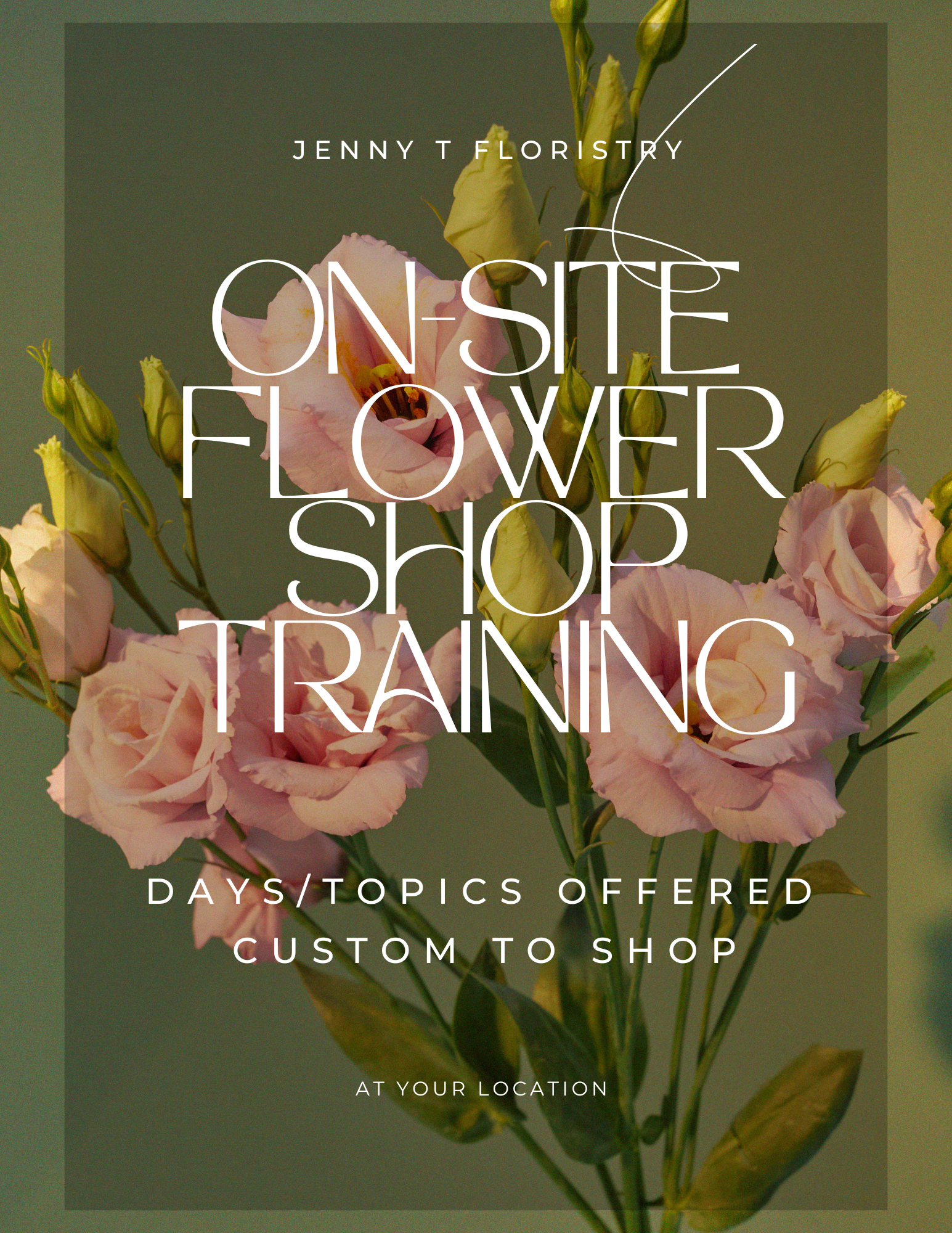 On-Site Flower Shop Training by Jenny T (At your location)